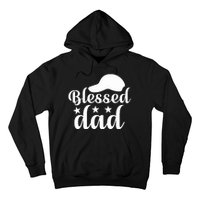 Blessed Dad Hoodie