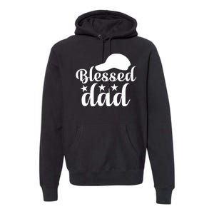 Blessed Dad Premium Hoodie