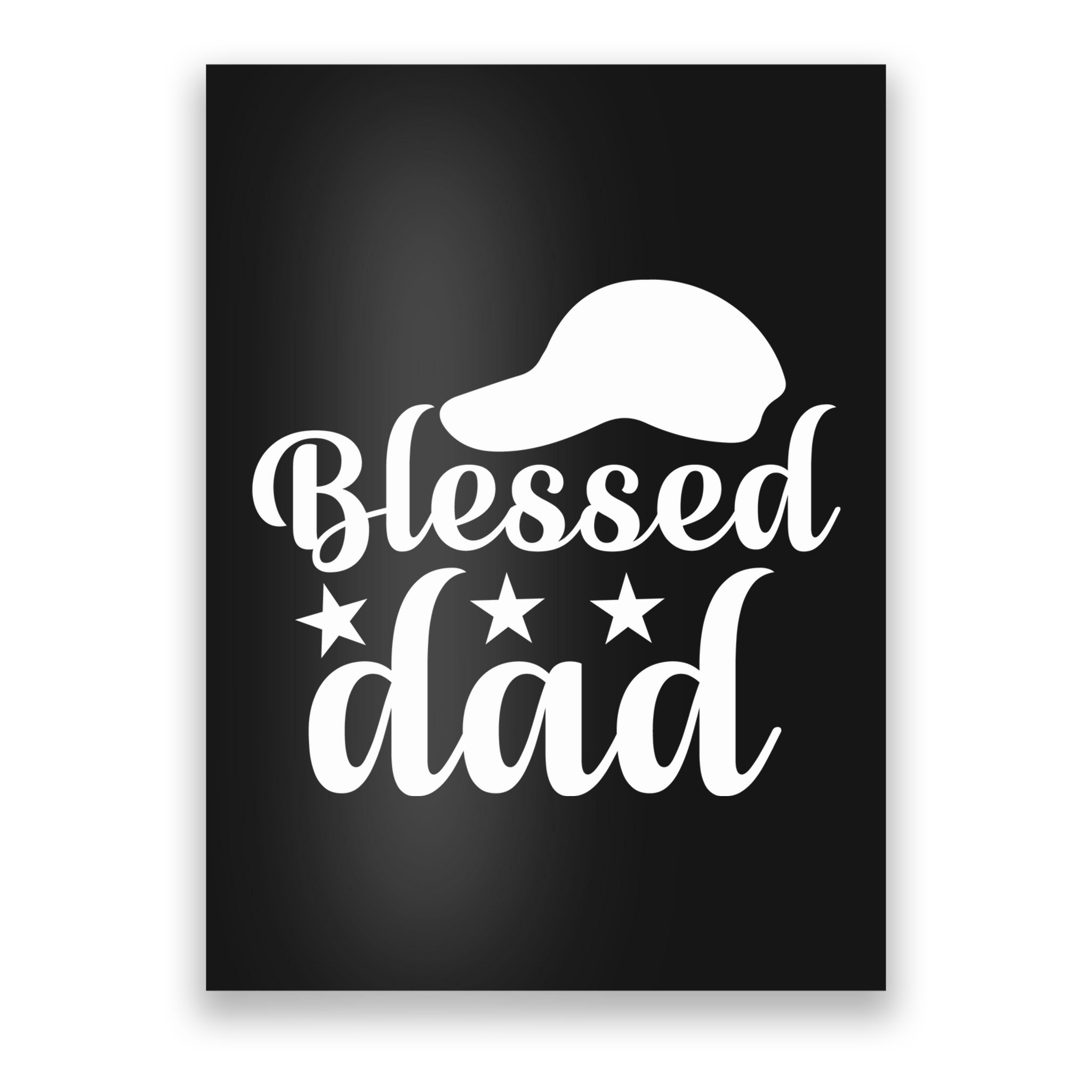 Blessed Dad Poster