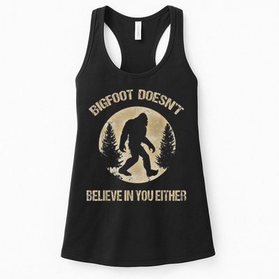 Bigfoot Doesnt Believe In You Either T Bigfoot Is Real Womens Tank Top