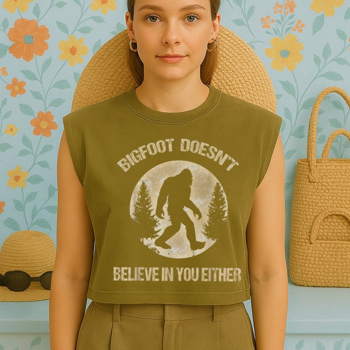 Bigfoot Doesnt Believe In You Either T Bigfoot Is Real Garment-Dyed Women's Muscle Tee