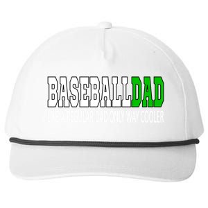 Baseball Dad Baseballdad Like A Regular Dad But Cooler Gift Snapback Five-Panel Rope Hat