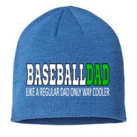 Baseball Dad Baseballdad Like A Regular Dad But Cooler Gift Sustainable Beanie