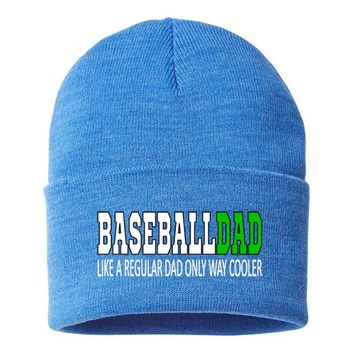 Baseball Dad Baseballdad Like A Regular Dad But Cooler Gift Sustainable Knit Beanie