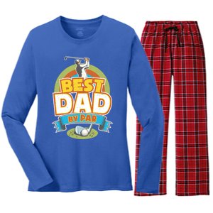 Best Dad By Par FatherS Day Golf Lover Gift Women's Long Sleeve Flannel Pajama Set 