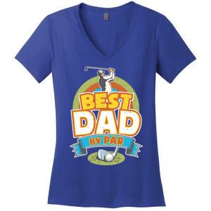 Best Dad By Par FatherS Day Golf Lover Gift Women's V-Neck T-Shirt