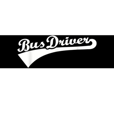 Bus Driver Bumper Sticker