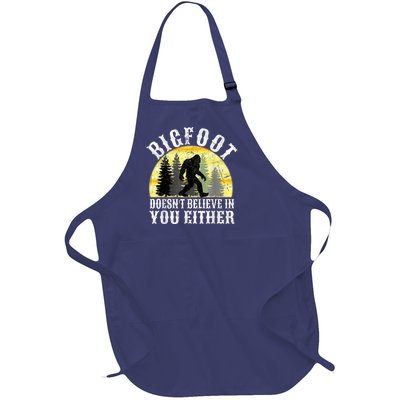 Bigfoot DoesnT Believe In You Either T Distressed Full-Length Apron With Pockets