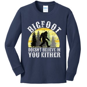 Bigfoot DoesnT Believe In You Either T Distressed Kids Long Sleeve Shirt