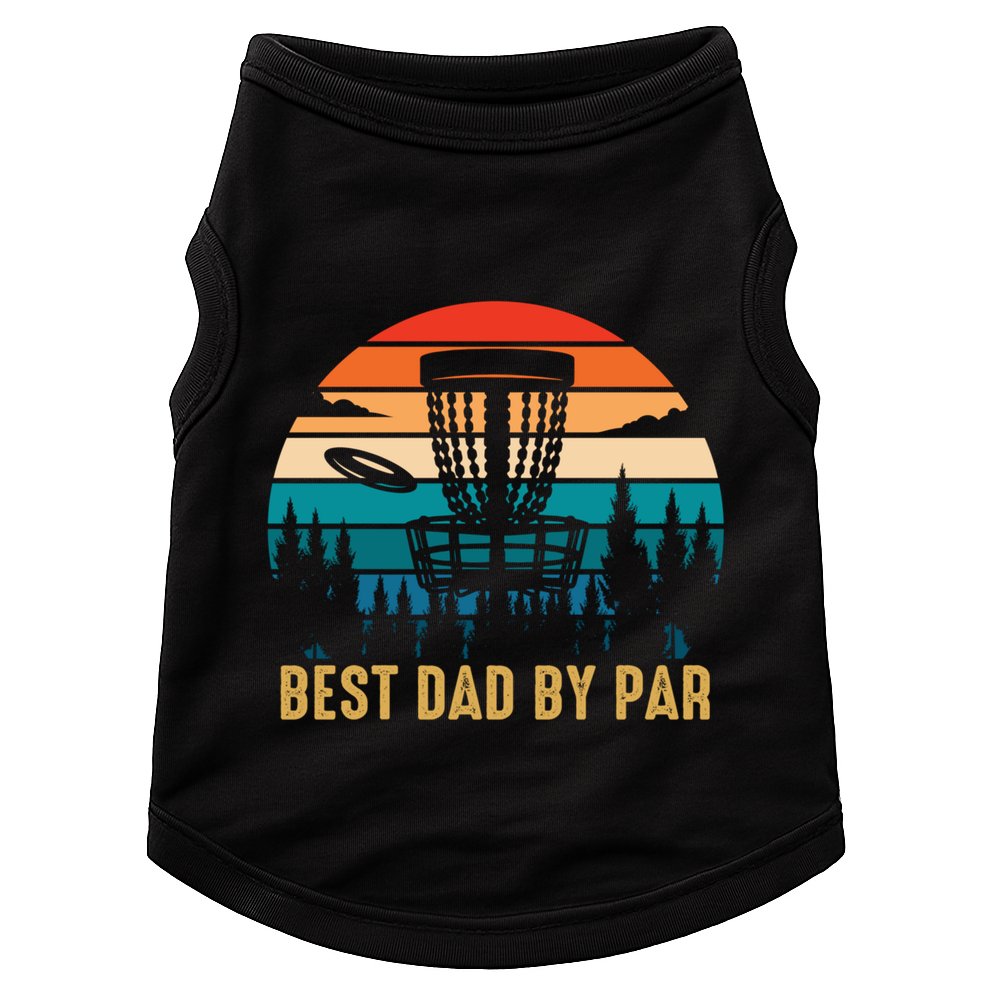 Best Dad By Par Funny Disc Golfing Dad Meaningful Gift Doggie Tank