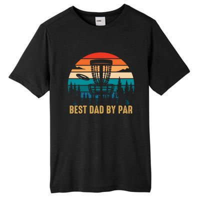 Best Dad By Par Funny Disc Golfing Dad Meaningful Gift Tall Fusion ChromaSoft Performance T-Shirt