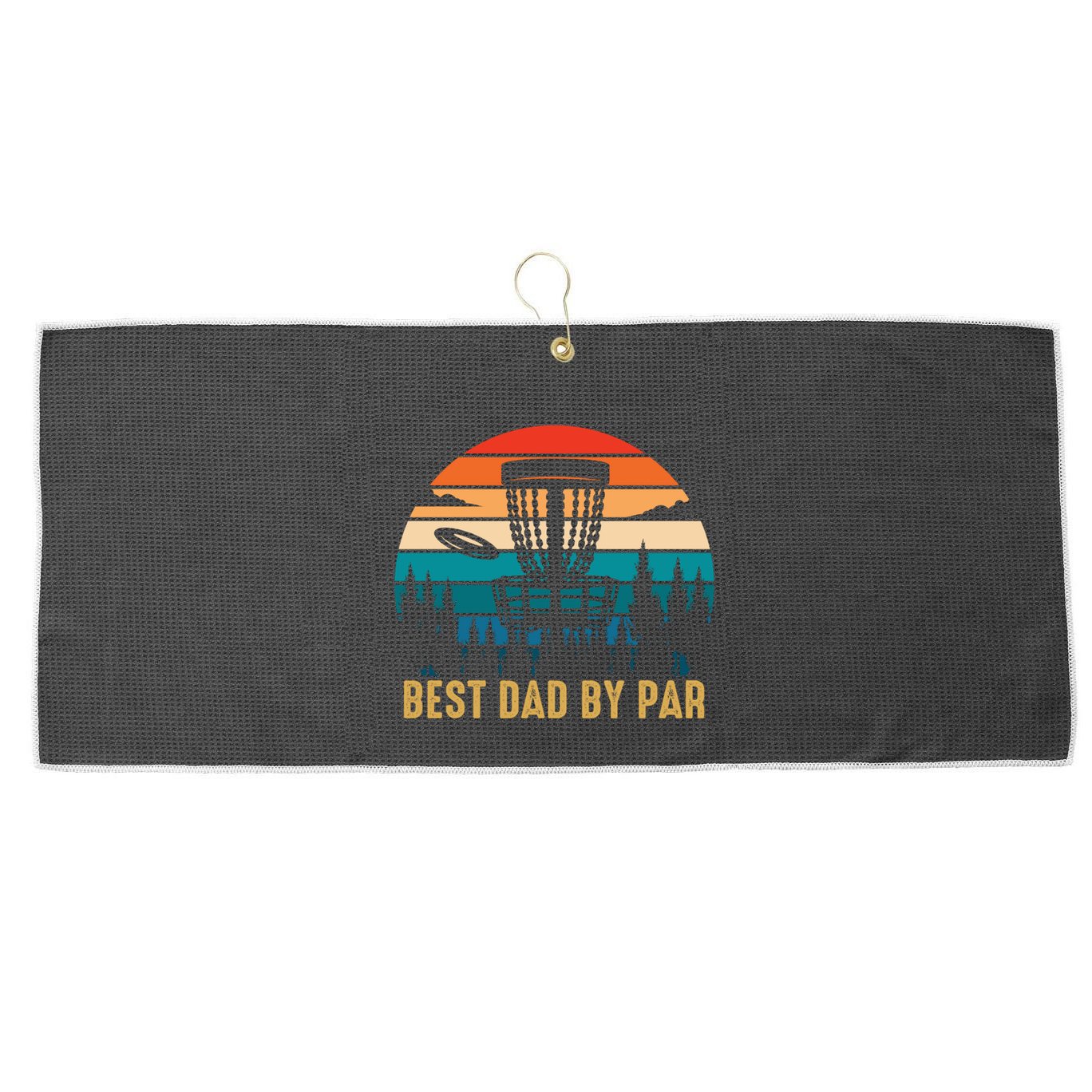 Best Dad By Par Funny Disc Golfing Dad Meaningful Gift Large Microfiber Waffle Golf Towel
