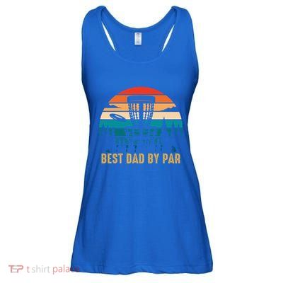 Best Dad By Par Funny Disc Golfing Dad Meaningful Gift Ladies Essential Flowy Tank