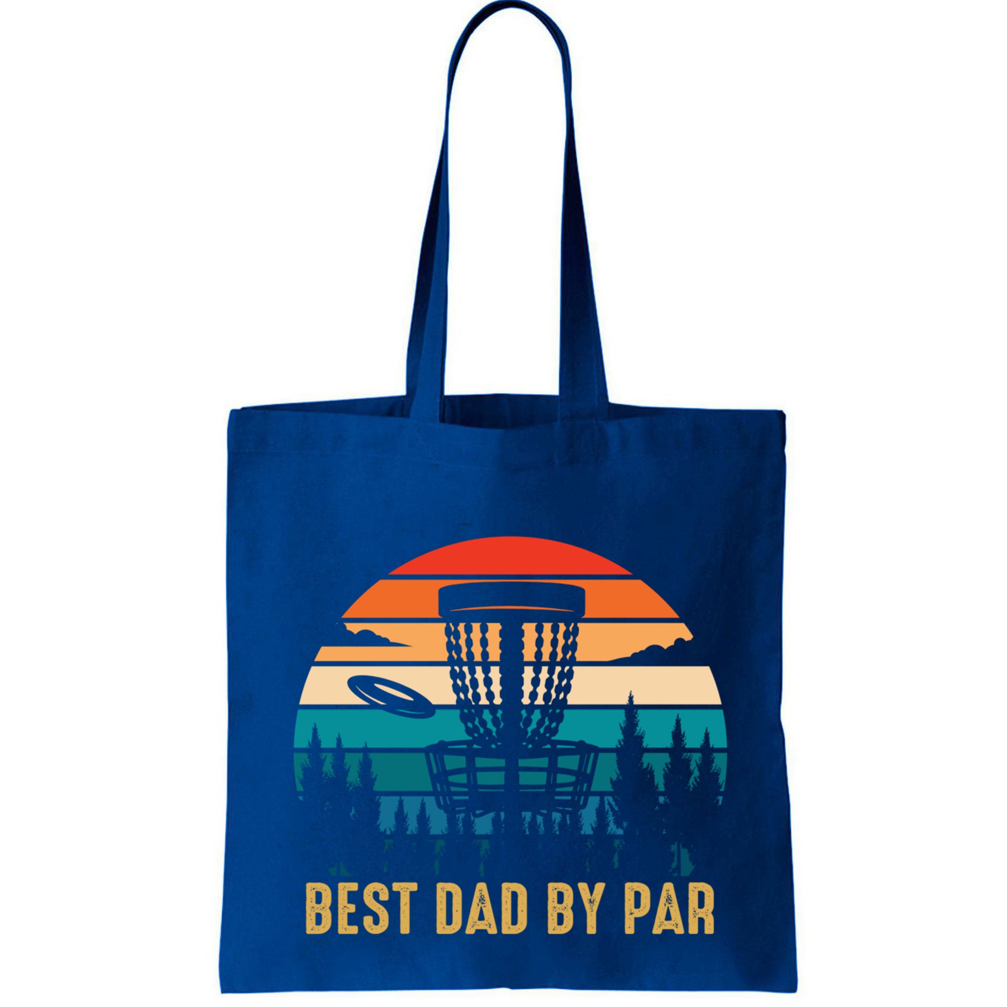 Best Dad By Par Funny Disc Golfing Dad Meaningful Gift Bag