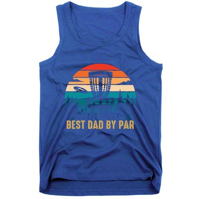 Best Dad By Par Funny Disc Golfing Dad Meaningful Gift Tank Top
