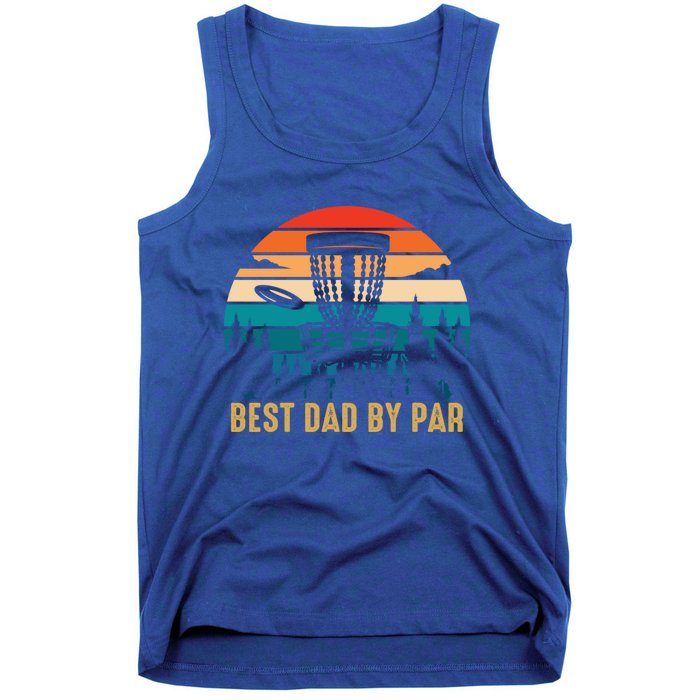 Best Dad By Par Funny Disc Golfing Dad Meaningful Gift Tank Top