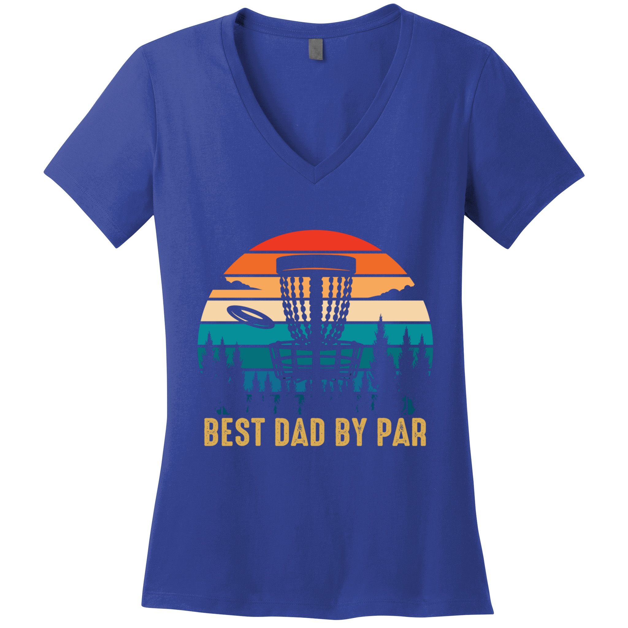Best Dad By Par Funny Disc Golfing Dad Meaningful Gift Women's V-Neck T-Shirt