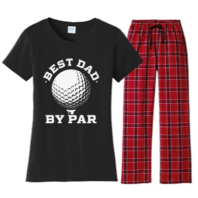 Best Dad by Par Funny Golf Player Father's Day Women's Flannel Pajama Set