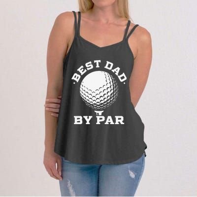 Best Dad by Par Funny Golf Player Father's Day Women's Strappy Tank