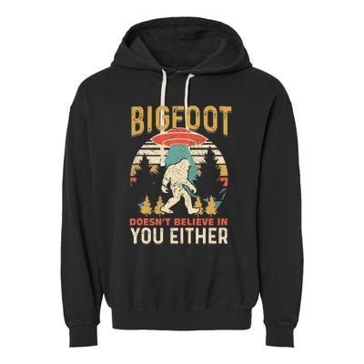 Bigfoot Doesnt Believe In You Either Funny Sasquatch Vintage Garment-Dyed Fleece Hoodie