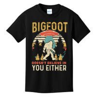 Bigfoot Doesnt Believe In You Either Funny Sasquatch Vintage Kids T-Shirt