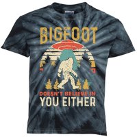 Bigfoot Doesnt Believe In You Either Funny Sasquatch Vintage Kids Tie-Dye T-Shirt