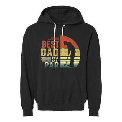 Best Dad By Par Golf Golfer Vintage Father's Day Garment-Dyed Fleece Hoodie