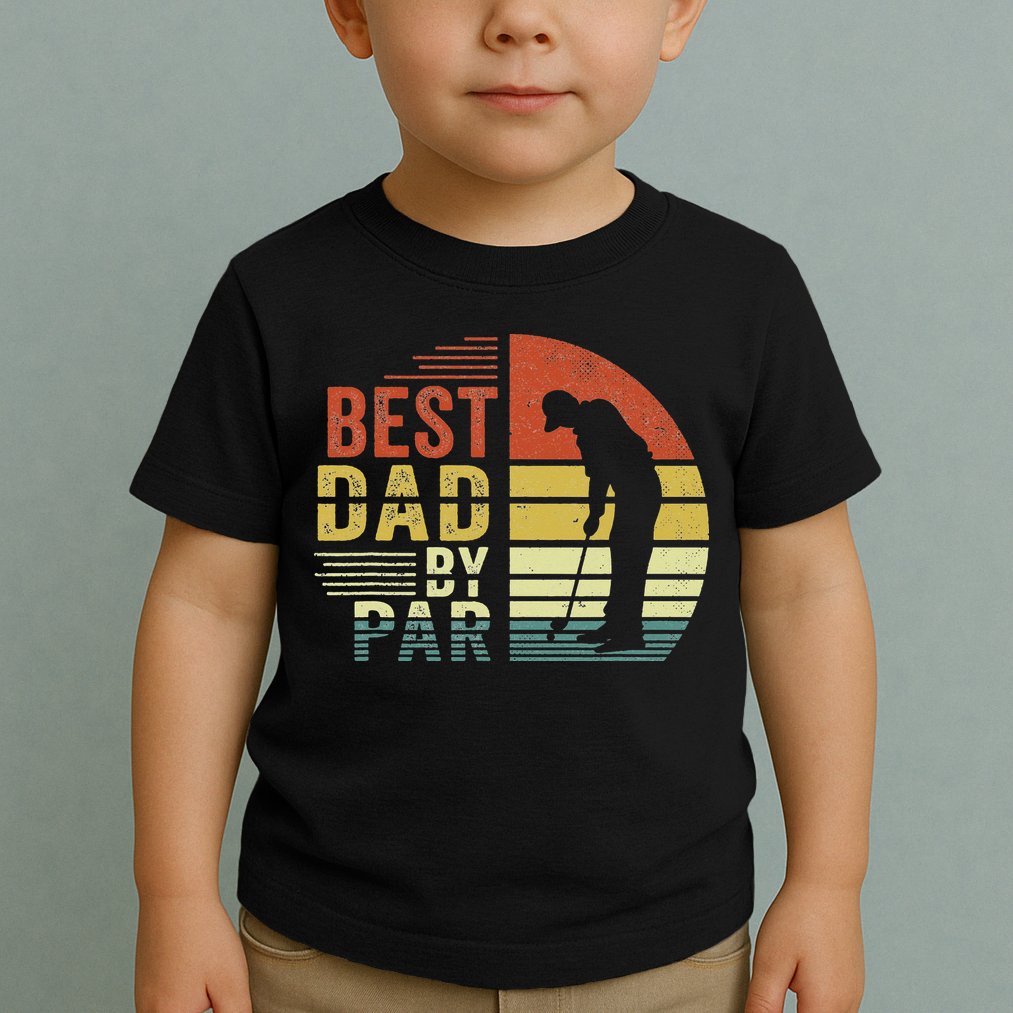 Best Dad By Par Golf Golfer Vintage Father's Day Toddler T-Shirt