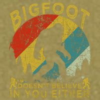 Bigfoot Doesn't Believe In You Either Garment-Dyed Women's Muscle Tee