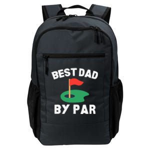 Best Dad By Par Golf Humor Father Daily Commute Backpack