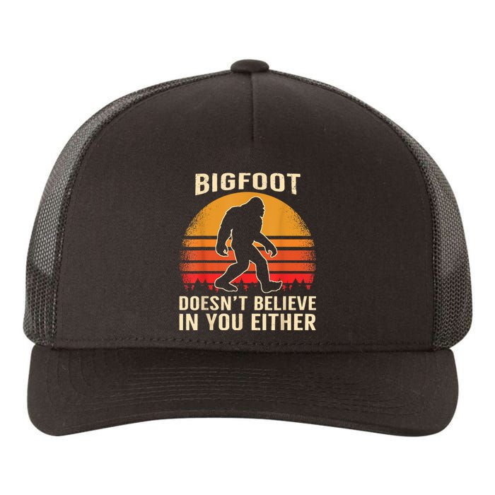 Bigfoot Doesnt Believe In You Either Bigfoot Sasquatch Retro Yupoong Adult 5-Panel Trucker Hat