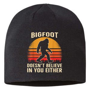 Bigfoot Doesnt Believe In You Either Bigfoot Sasquatch Retro Sustainable Beanie