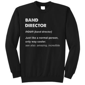 Band Director Sweatshirt