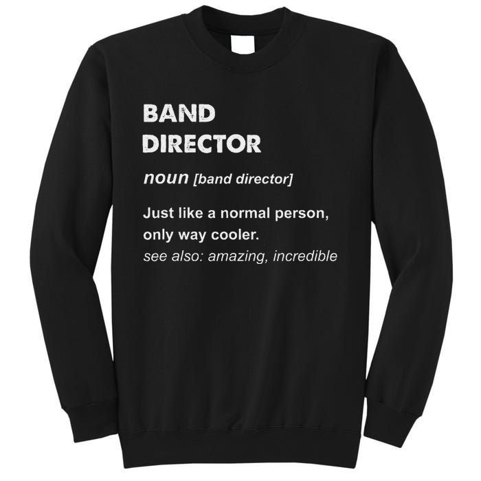 Band Director Sweatshirt