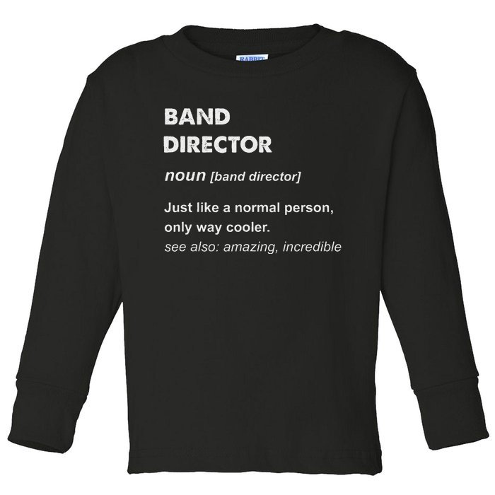 Band Director Toddler Long Sleeve Shirt