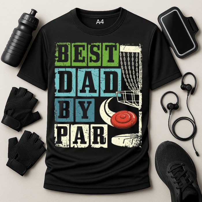 Best Dad By Par Funny Disc Golf Player Flying Disc Golfer Cooling Performance Crew T-Shirt