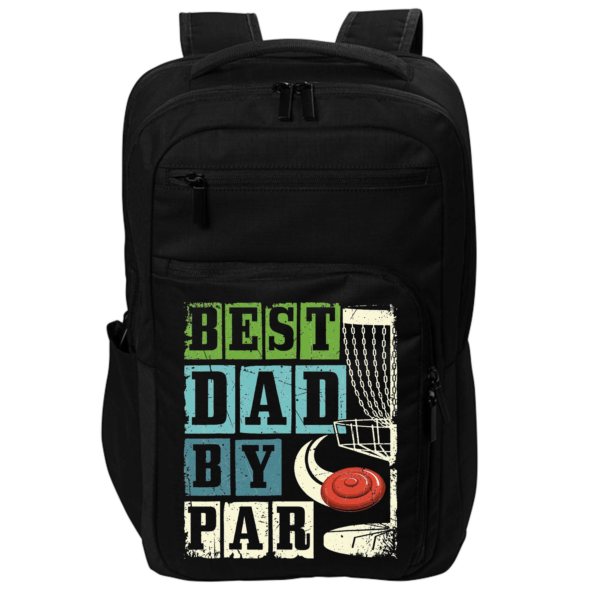 Best Dad By Par Funny Disc Golf Player Flying Disc Golfer Impact Tech Backpack