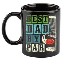 Best Dad By Par Funny Disc Golf Player Flying Disc Golfer 11oz C Handle Ceramic Mug