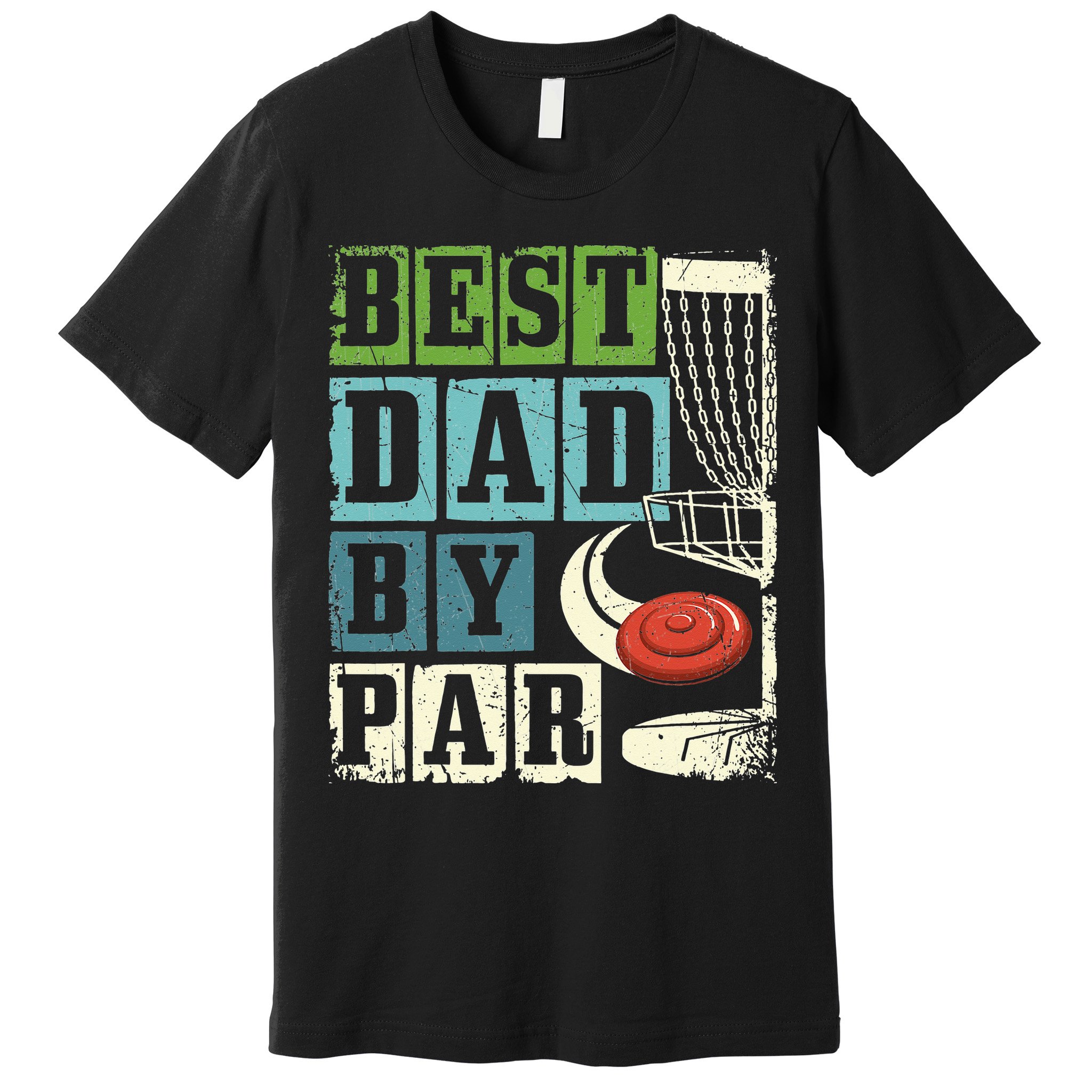 Best Dad By Par Funny Disc Golf Player Flying Disc Golfer Premium T-Shirt