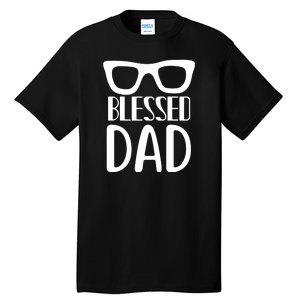 Blessed Dad Tall T-Shirt