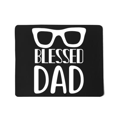 Blessed Dad Mousepad