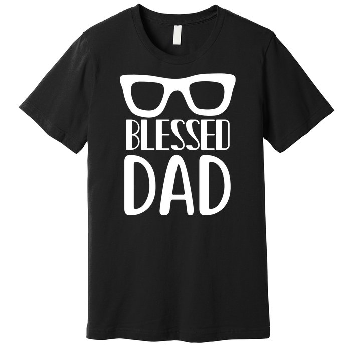 Blessed Dad Premium T-Shirt