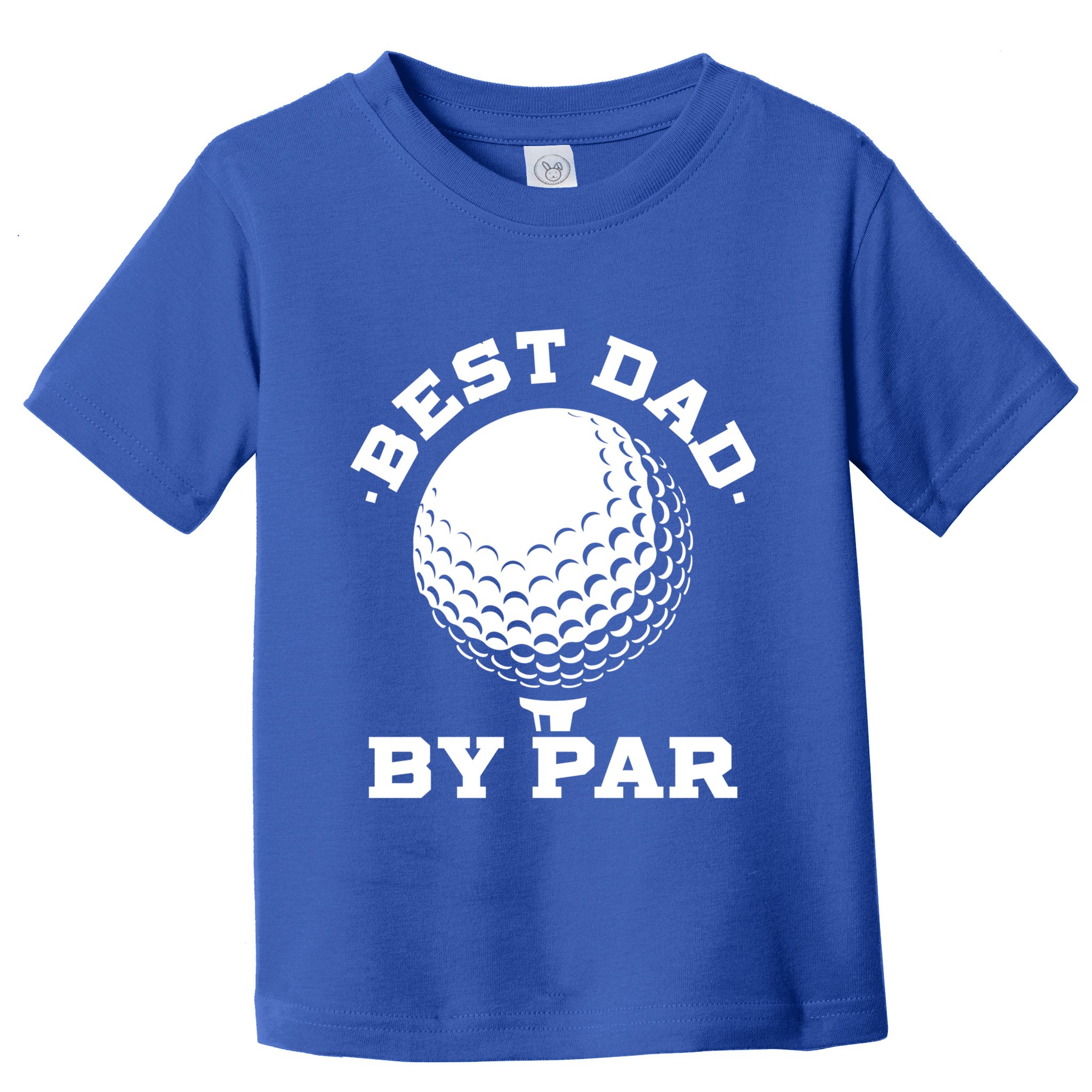 Best Dad By Par Gift Funny Golf Player Father's Day Gift Toddler T-Shirt