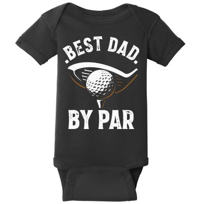 Best Dad by Par Funny Golf Player Father's Day Baby Bodysuit