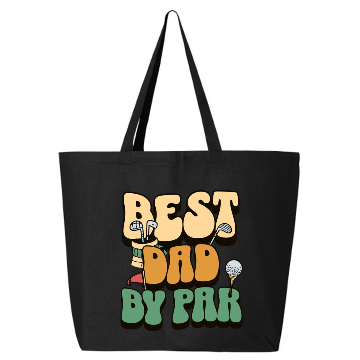 Best Dad By Par Golf FatherS Day Birthday Gift 25L Jumbo Tote