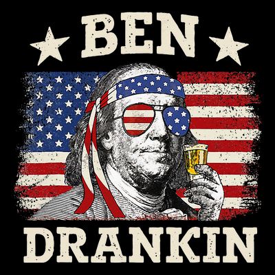 Ben Drankin Benjamin Franklin 4th Of July Funny Drinking T-Shirt