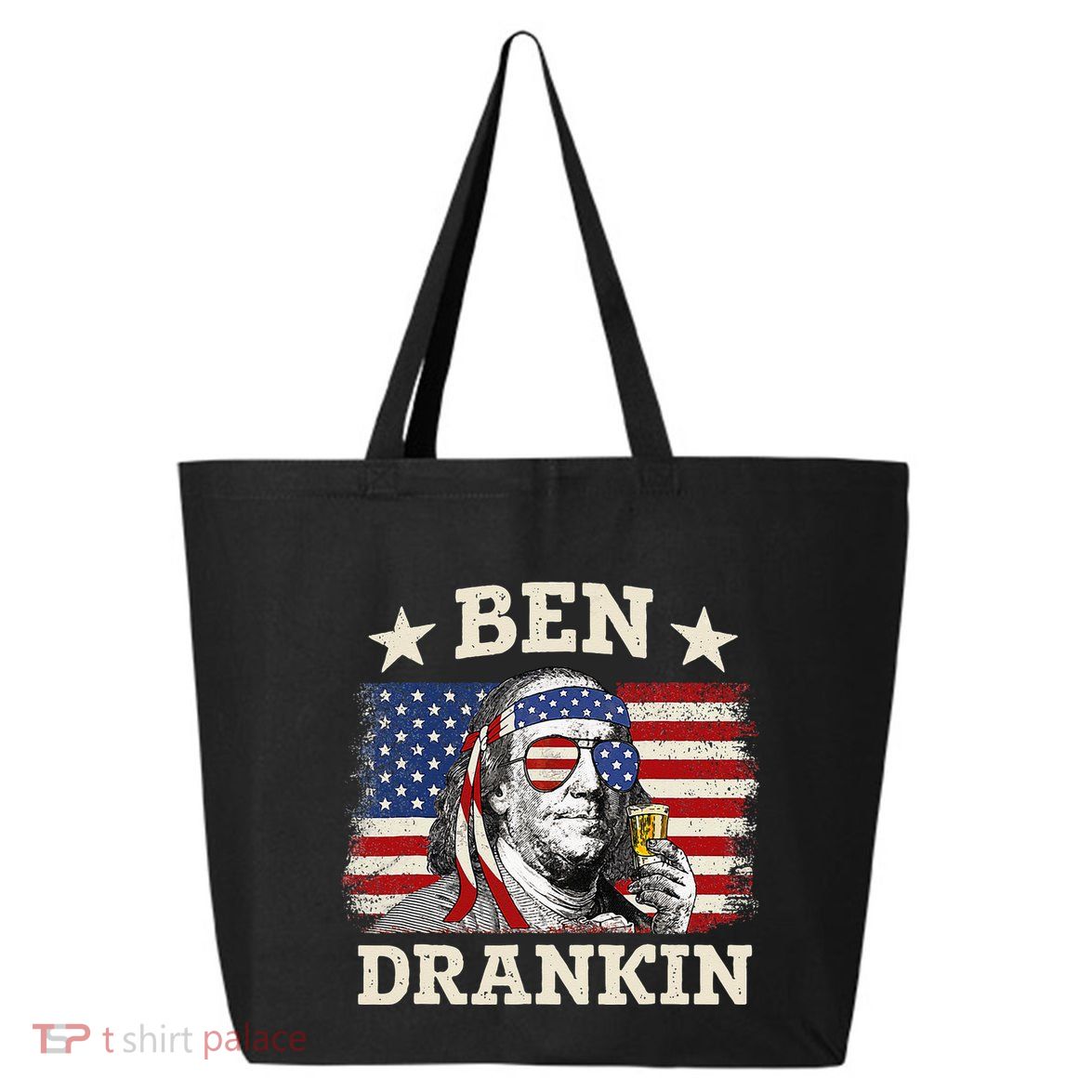 Ben Drankin Benjamin Franklin 4th Of July Funny Drinking 25L Jumbo Tote