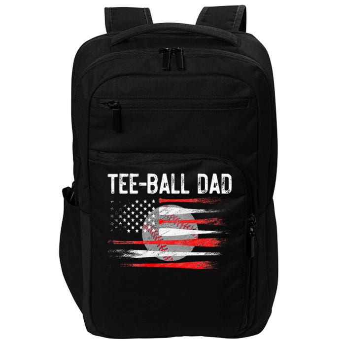 Ball Dad Baseball Dad T Ball Daddy Fathers Day Impact Tech Backpack