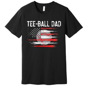 Ball Dad Baseball Dad T Ball Daddy Fathers Day Premium T-Shirt