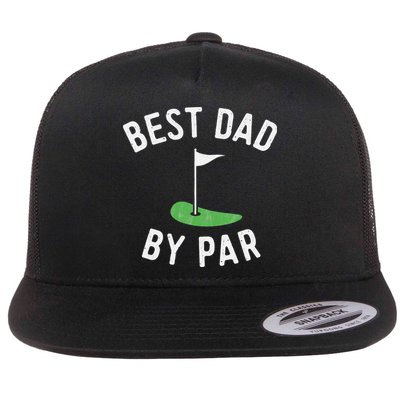 Best Dad By Par Funny Golf Father's Day Gift Daddy Flatbill Hat